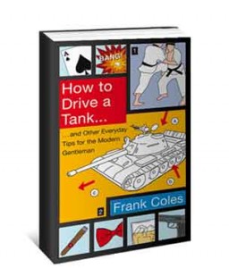 How to drive a tank